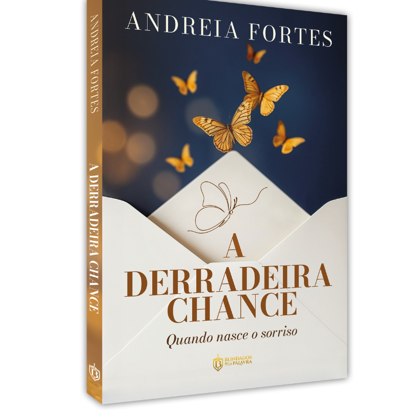 A derradeira chance - Quando nasce o sorriso